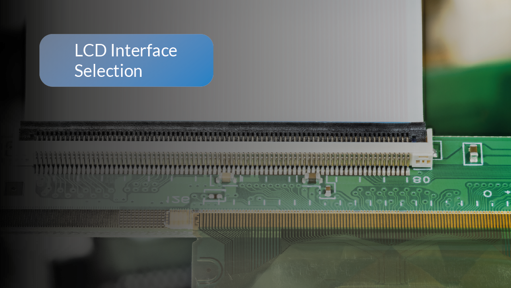 MIPI, eDP and LVDS: How to choose the right LCD Interfaces for Industrial PCs