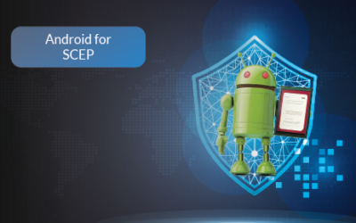 Understanding SCEP: Its Role in Android Security